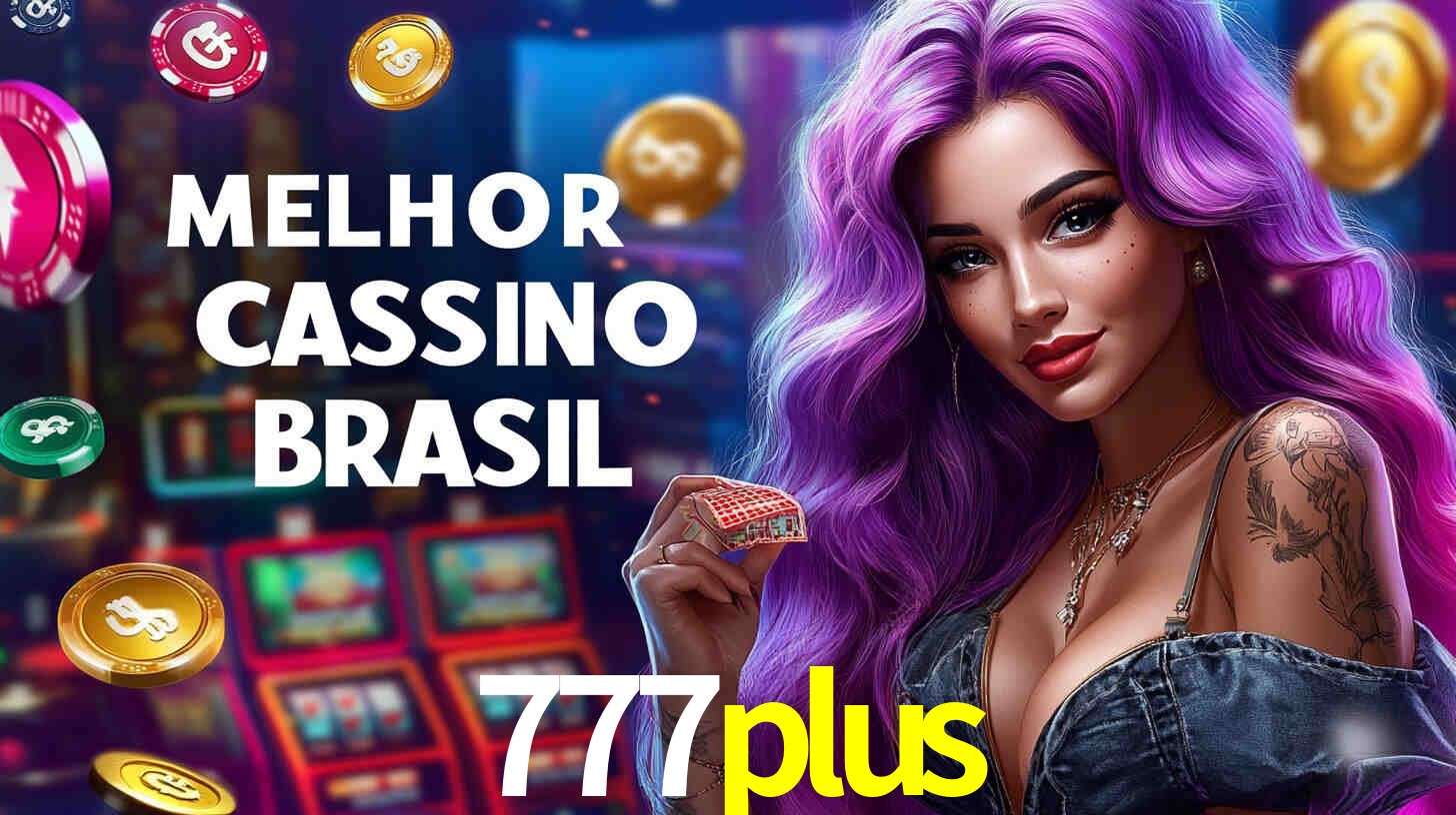 Descubra a Essência do 777plus: Nossa História e Compromissos